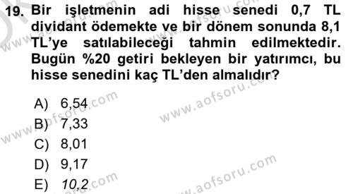 Finans Matematiği Dersi 2022 - 2023 Yılı Yaz Okulu Sınavı 19. Soru