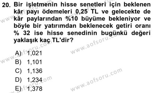 Finans Matematiği Dersi 2022 - 2023 Yılı Yaz Okulu Sınavı 20. Soru