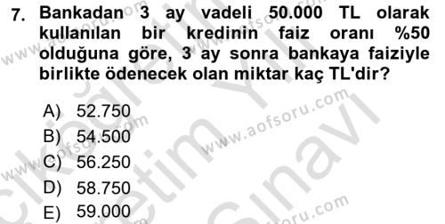 Finans Matematiği Dersi 2023 - 2024 Yılı (Vize) Ara Sınavı 7. Soru