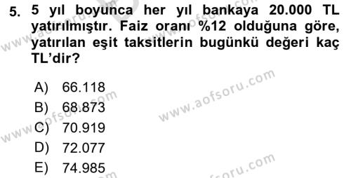 Finans Matematiği Dersi 2023 - 2024 Yılı (Final) Dönem Sonu Sınavı 5. Soru