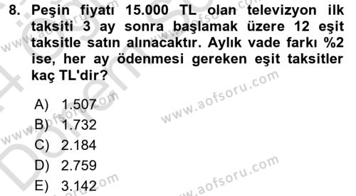 Finans Matematiği Dersi 2023 - 2024 Yılı (Final) Dönem Sonu Sınavı 8. Soru