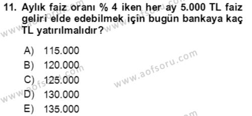 Finans Matematiği Dersi 2023 - 2024 Yılı Yaz Okulu Sınavı 11. Soru