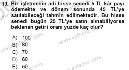 Finans Matematiği Dersi 2023 - 2024 Yılı Yaz Okulu Sınavı 19. Soru