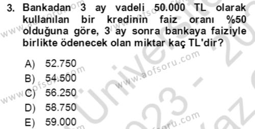 Finans Matematiği Dersi 2023 - 2024 Yılı Yaz Okulu Sınavı 3. Soru