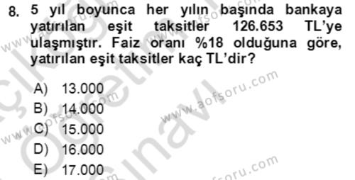 Finans Matematiği Dersi 2023 - 2024 Yılı Yaz Okulu Sınavı 8. Soru