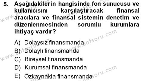 Finansal Kurumlar Dersi 2013 - 2014 Yılı (Vize) Ara Sınavı 5. Soru