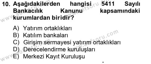 Finansal Kurumlar Dersi 2014 - 2015 Yılı (Vize) Ara Sınavı 10. Soru
