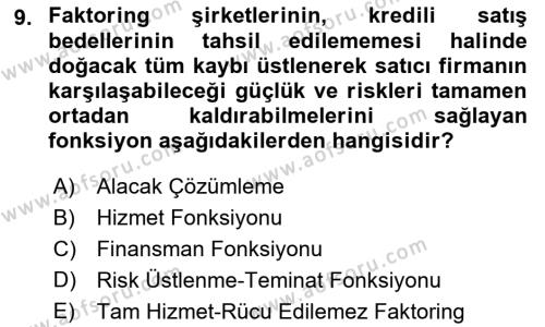 Finansal Kurumlar Dersi 2018 - 2019 Yılı 3 Ders Sınavı 9. Soru