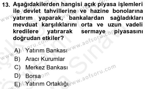 Finansal Kurumlar Dersi 2018 - 2019 Yılı (Vize) Ara Sınavı 13. Soru