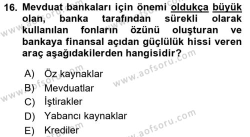 Finansal Kurumlar Dersi 2018 - 2019 Yılı (Vize) Ara Sınavı 16. Soru