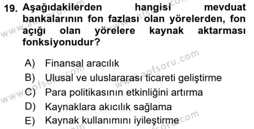 Finansal Kurumlar Dersi 2018 - 2019 Yılı (Vize) Ara Sınavı 19. Soru