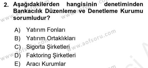 Finansal Kurumlar Dersi 2018 - 2019 Yılı (Vize) Ara Sınavı 2. Soru