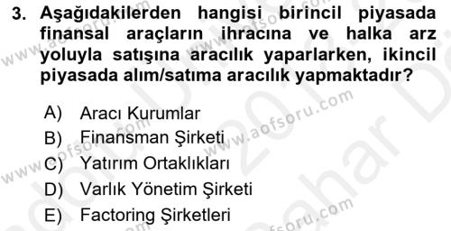 Finansal Kurumlar Dersi 2018 - 2019 Yılı (Vize) Ara Sınavı 3. Soru