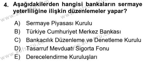 Finansal Kurumlar Dersi 2018 - 2019 Yılı (Vize) Ara Sınavı 4. Soru