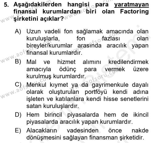 Finansal Kurumlar Dersi 2018 - 2019 Yılı (Vize) Ara Sınavı 5. Soru