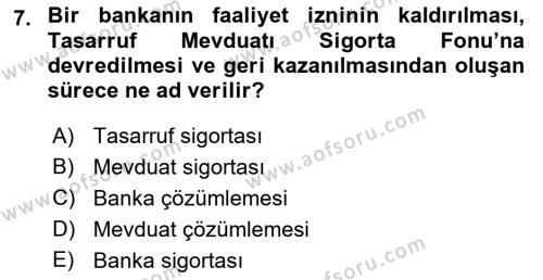 Finansal Kurumlar Dersi 2018 - 2019 Yılı (Vize) Ara Sınavı 7. Soru