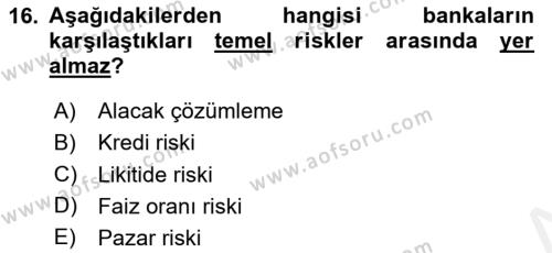 Finansal Kurumlar Dersi 2018 - 2019 Yılı (Final) Dönem Sonu Sınavı 16. Soru