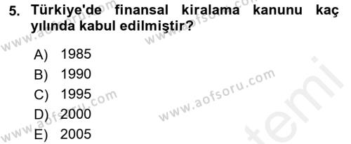 Finansal Kurumlar Dersi 2018 - 2019 Yılı (Final) Dönem Sonu Sınavı 5. Soru