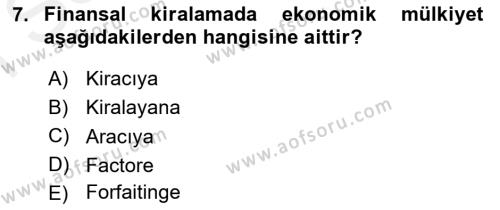 Finansal Kurumlar Dersi 2018 - 2019 Yılı (Final) Dönem Sonu Sınavı 7. Soru