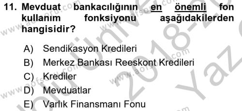 Finansal Kurumlar Dersi 2018 - 2019 Yılı Yaz Okulu Sınavı 11. Soru