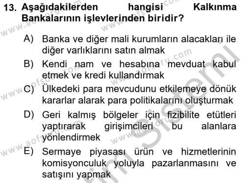 Finansal Kurumlar Dersi 2018 - 2019 Yılı Yaz Okulu Sınavı 13. Soru