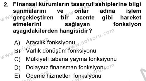 Finansal Kurumlar Dersi 2018 - 2019 Yılı Yaz Okulu Sınavı 2. Soru