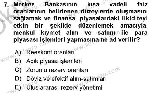 Finansal Kurumlar Dersi 2018 - 2019 Yılı Yaz Okulu Sınavı 7. Soru