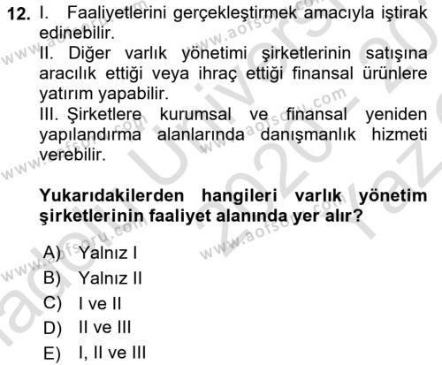 Finansal Kurumlar Dersi 2020 - 2021 Yılı Yaz Okulu Sınavı 12. Soru