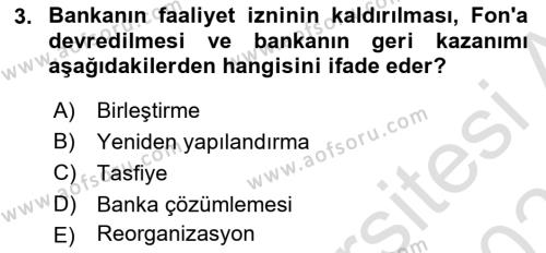 Finansal Kurumlar Dersi 2020 - 2021 Yılı Yaz Okulu Sınavı 3. Soru