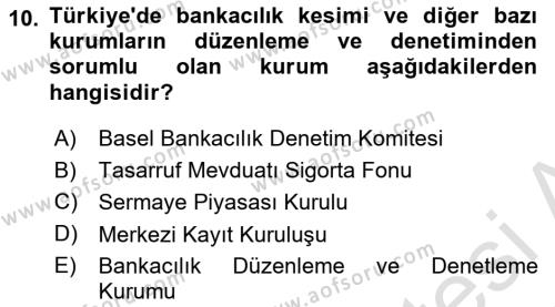 Finansal Kurumlar Dersi 2021 - 2022 Yılı (Vize) Ara Sınavı 10. Soru