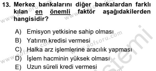 Finansal Kurumlar Dersi 2021 - 2022 Yılı (Vize) Ara Sınavı 13. Soru