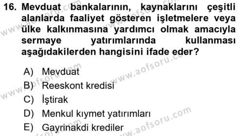 Finansal Kurumlar Dersi 2021 - 2022 Yılı (Vize) Ara Sınavı 16. Soru