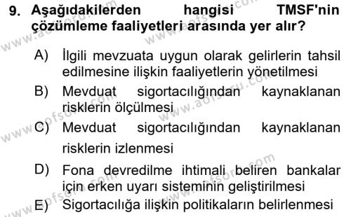 Finansal Kurumlar Dersi 2021 - 2022 Yılı (Vize) Ara Sınavı 9. Soru