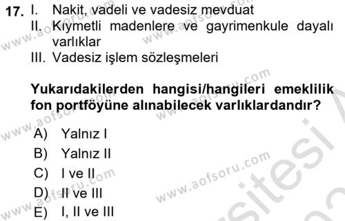 Finansal Kurumlar Dersi 2021 - 2022 Yılı (Final) Dönem Sonu Sınavı 17. Soru