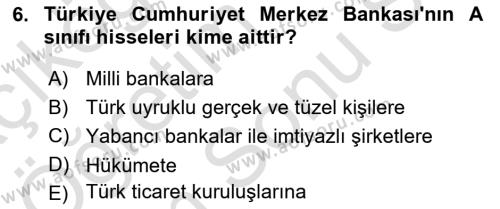 Finansal Kurumlar Dersi 2021 - 2022 Yılı (Final) Dönem Sonu Sınavı 6. Soru