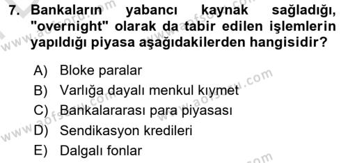 Finansal Kurumlar Dersi 2021 - 2022 Yılı (Final) Dönem Sonu Sınavı 7. Soru