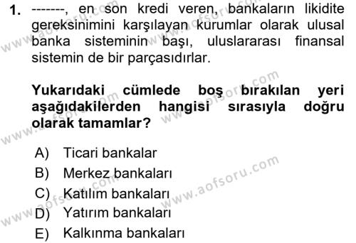 Finansal Kurumlar Dersi 2021 - 2022 Yılı Yaz Okulu Sınavı 1. Soru