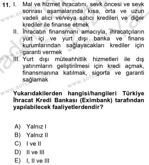 Finansal Kurumlar Dersi 2021 - 2022 Yılı Yaz Okulu Sınavı 11. Soru