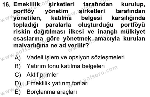 Finansal Kurumlar Dersi 2021 - 2022 Yılı Yaz Okulu Sınavı 16. Soru