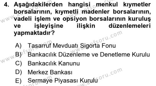 Finansal Kurumlar Dersi 2021 - 2022 Yılı Yaz Okulu Sınavı 4. Soru