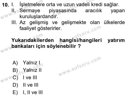 Finansal Kurumlar Dersi 2022 - 2023 Yılı Yaz Okulu Sınavı 10. Soru