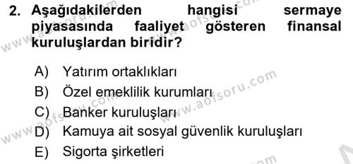 Finansal Kurumlar Dersi 2022 - 2023 Yılı Yaz Okulu Sınavı 2. Soru