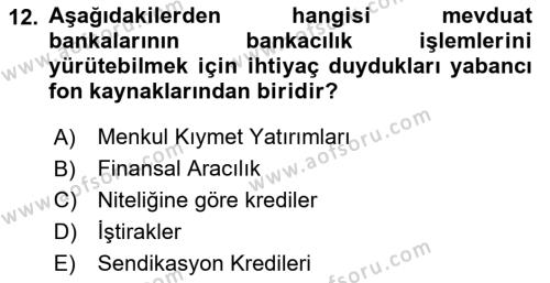 Finansal Kurumlar Dersi 2023 - 2024 Yılı (Vize) Ara Sınavı 12. Soru