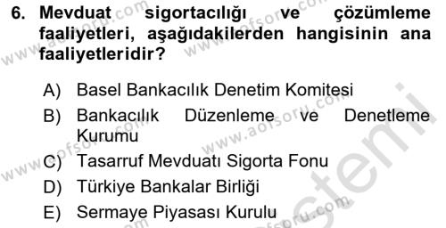 Finansal Kurumlar Dersi 2023 - 2024 Yılı (Vize) Ara Sınavı 6. Soru