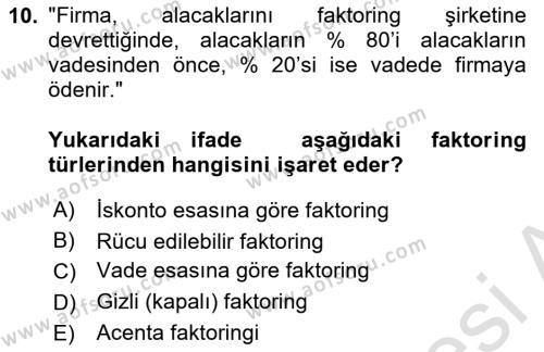 Finansal Kurumlar Dersi 2023 - 2024 Yılı (Final) Dönem Sonu Sınavı 10. Soru