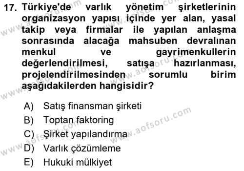 Finansal Kurumlar Dersi 2023 - 2024 Yılı (Final) Dönem Sonu Sınavı 17. Soru