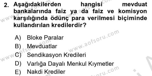 Finansal Kurumlar Dersi 2023 - 2024 Yılı (Final) Dönem Sonu Sınavı 2. Soru