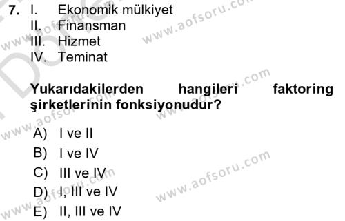 Finansal Kurumlar Dersi 2023 - 2024 Yılı (Final) Dönem Sonu Sınavı 7. Soru