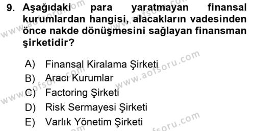 Finansal Kurumlar Dersi 2023 - 2024 Yılı (Final) Dönem Sonu Sınavı 9. Soru