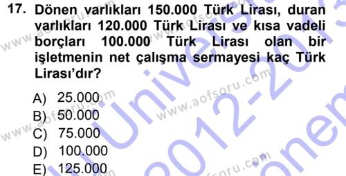 Finansal Yönetim 1 Dersi 2012 - 2013 Yılı (Final) Dönem Sonu Sınavı 17. Soru